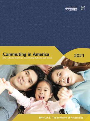 cover image of Commuting in America 2021_The Evolution of Households